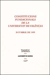 CONSTITUCIONS FUNDACIONALS DE LA UNIVERSITAT DE VALENCIA