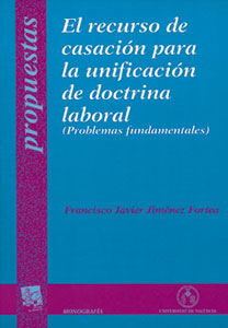 RECURSO DE CASACION PARA LA UNIFICACION DE DOCTRINA LABORAL