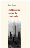 REFLEXIONS SOBRE LA VIOLENCIA