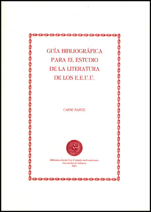 GUIA BIBLIOGRAFICA PARA EL ESTUDIO DE LA LITERATURA DE LOS E
