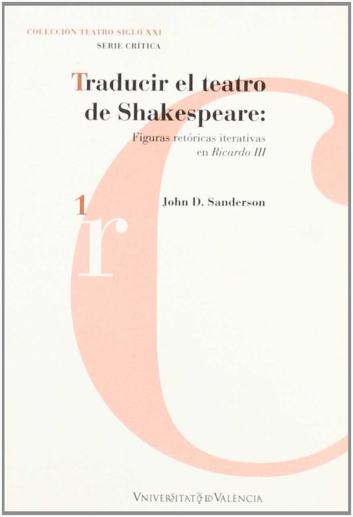 TRADUCIR EL TEATRO DE SHAKESPEARE, FIGURAS RETORICAS ITERATI