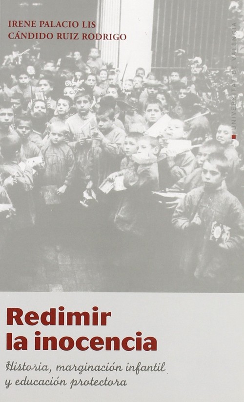 REDIMIR LA INOCENCIA, HISTORIA, MARGINACION INFANTIL Y EDUCA