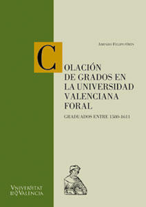 COLACION DE GRADOS EN LA UNIVERSIDAD VALENCIANA FORAL