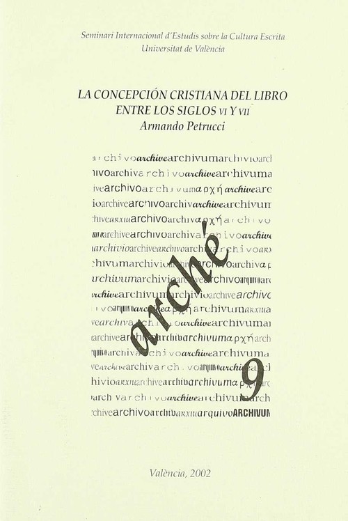 CONCEPCION CRISTIANA DEL LIBRO ENTRE LOS SIGLOS VI Y VII,LA