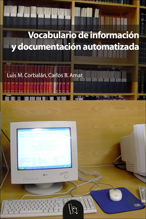 VOCABULARIO DE INFORMACION Y DOCUMENTACION AUTOMATIZADA