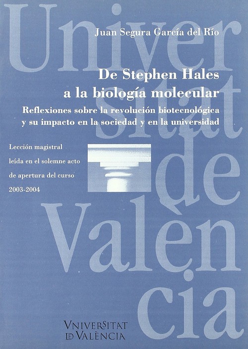 DE STEPHEN HALES A LA BIOLOGIA MOLECULAR