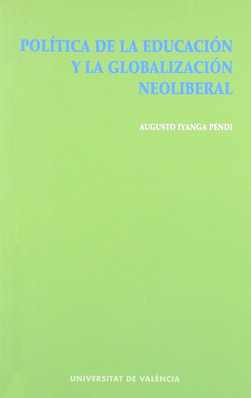 POLITICA DE LA EDUCACION Y GLOBALIZACION NEOLIBERAL