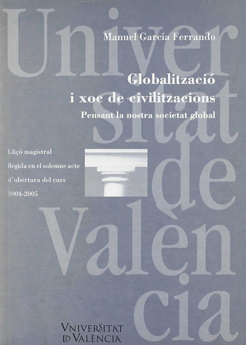 GLOBALITZACIO I XOC DE CIVILITZACIONS