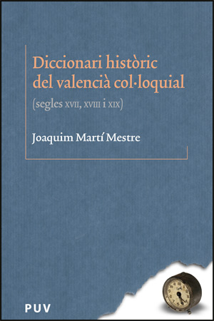 DICCIONARI HISTORIC DEL VALENCIA COL-LOQUIAL