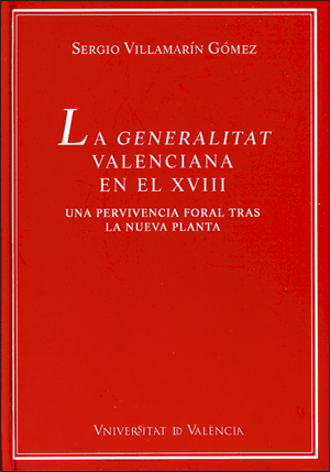 GENERALITAT VALENCIANA EN EL XVIII,LA