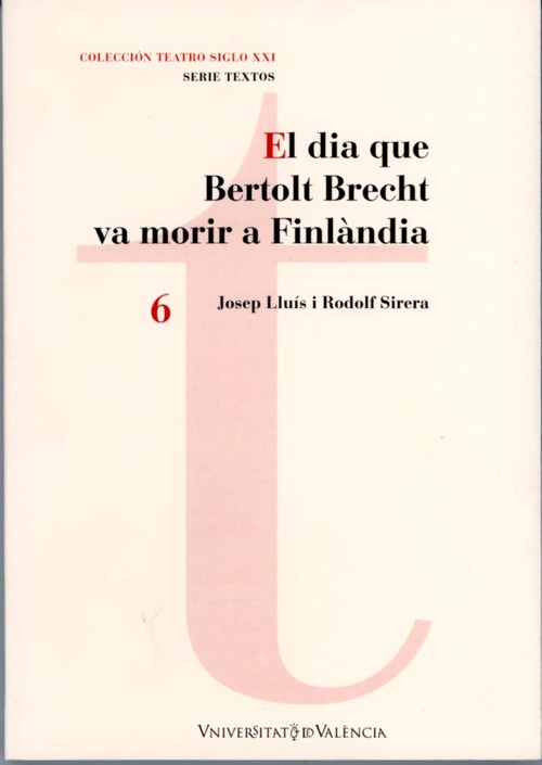 DIA QUE BERTOLT BRECHT VA MORIR A FINLANDIA,EL