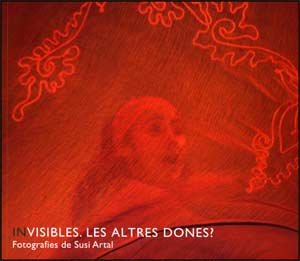 INVISIBLES, LES ALTRES DONES?