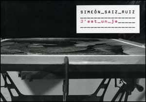 SIMEON SAIZ RUIZ, J'EST UN JE