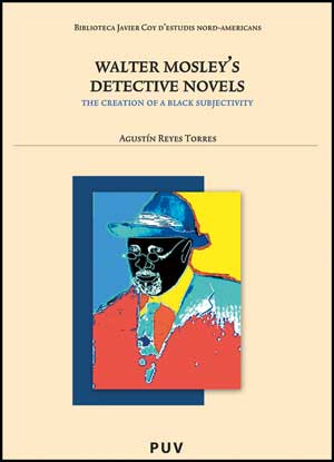 WALTER MOSLEY'S DETECTIVE NOVELS: