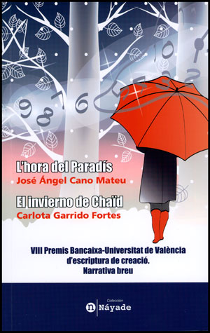 L'HORA DEL PARADIS / EL INVIERNO DE CHAID