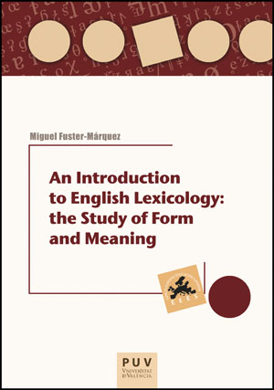 AN INTRODUCTION TO ENGLISH LEXICOLOGY: THE STUDY OF FORM AND