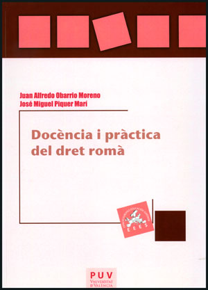DOCENCIA I PRACTICA DEL DRET ROMA