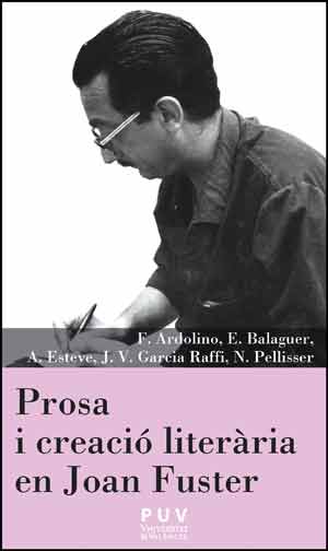 PROSA I CREACIO LITERARIA EN JOAN FUSTER