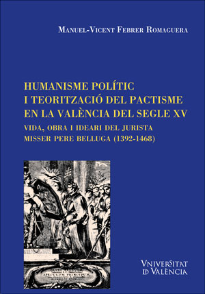 HUMANISME POLITIC I TEORITZACIO DEL PACTISME EN LA VALENCIA