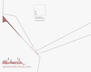 MICHAVILA, GEOMETRIA I ECOLOGIA