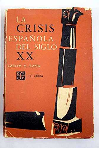 CRISIS ESPAOLA DEL SIGLO XX, LA