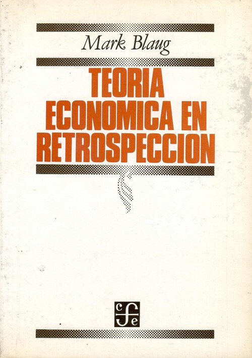 TEORIA ECONOMICA RETROSPEC