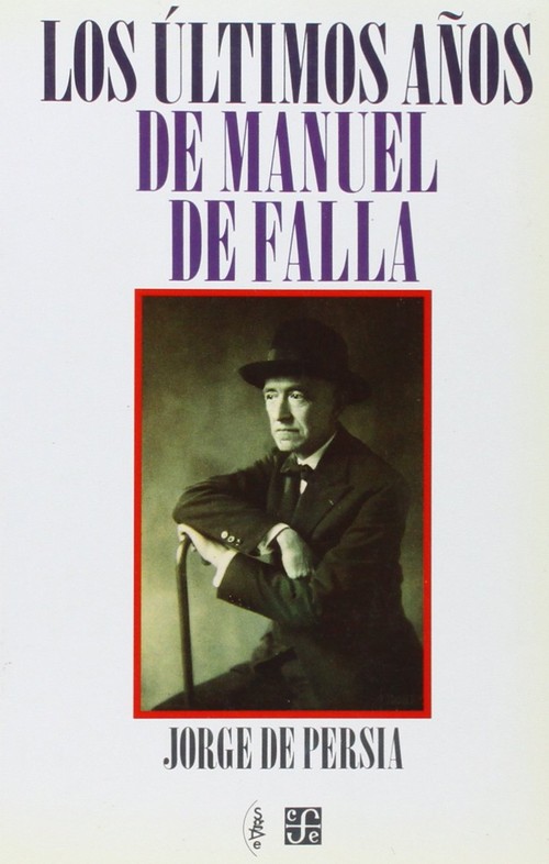 ULTIMOS AOS DE MANUEL DE FALLA,LOS