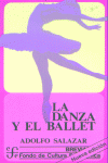 DANZA Y EL BALLET,LA