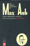 TIEMPOS MEXICANOS DE MAX AUB