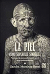 PIEL COMO SUPERFICIE SIMBOLICA, LA