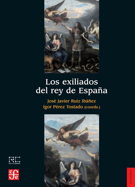 EXILIADOS DEL REY DE ESPA�A,LOS