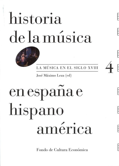 HISTORIA DE LA MUSICA EN ESPAA E HISPANOAMERICA, VOLUMEN 4