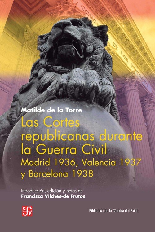 CORTES REPUBLICANAS DURANTE LA GUERRA CIVIL,LAS
