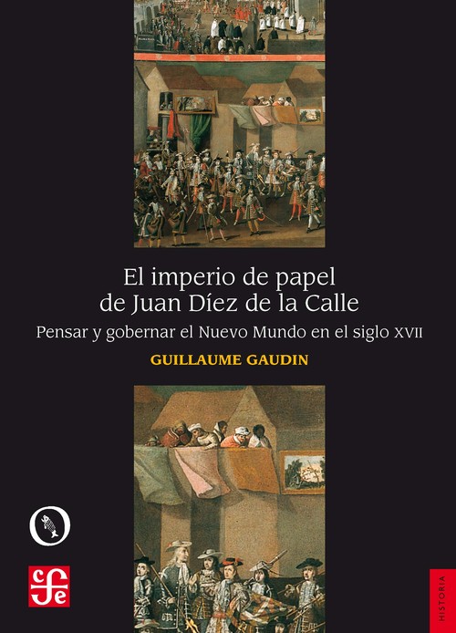 IMPERIO DE PAPEL DE JUAN DIEZ DE LA CALLE, EL