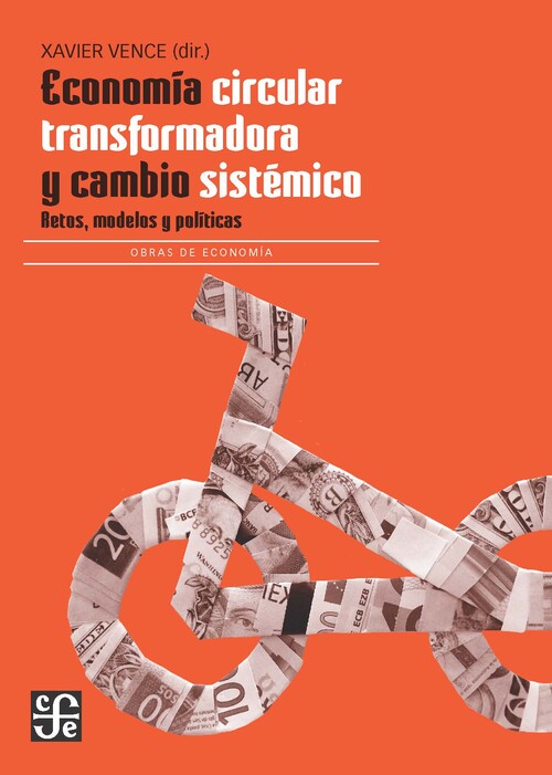 ECONOMIA CIRCULAR TRANSFORMADORA Y CAMBIO SISTEMICO