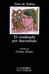 CONDENADO POR DESCONFIADO, EL