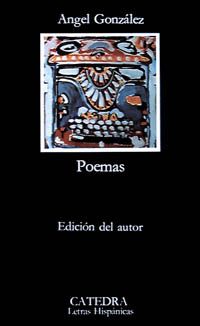 POEMAS-ANGEL CONZALEZ-CATEDRA