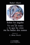 SOBRE LOS ANGELES- YO ERA UN TONTO Y LO QUE HE VISTO ME HA H