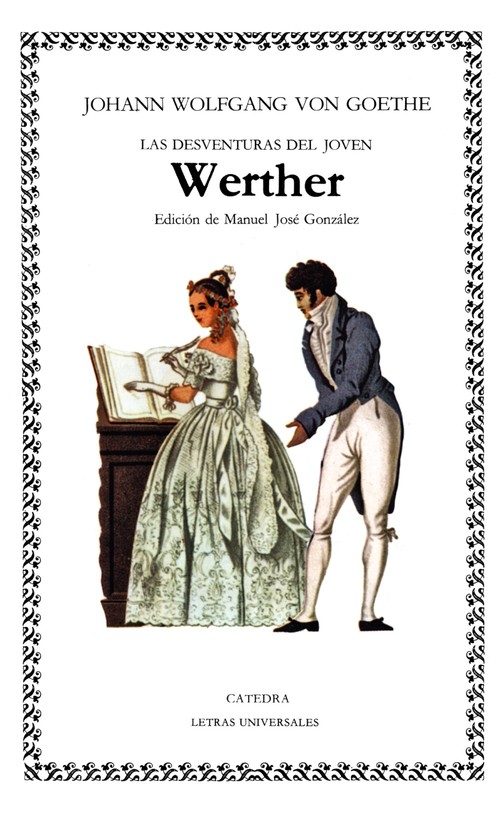 DESVENTURAS DEL JOVEN WERTHER-CATEDRA