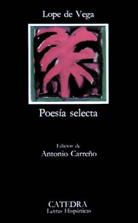 POESIA SELECTA-LOPE DE VEGA-CATEDRA