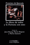 HORA DE TODOS Y LA FORTUNA CON SESO, LA