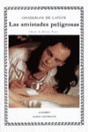AMISTADES PELIGROSAS, LAS
