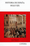 HISTORIA DE ESPA�A. SIGLO XIX