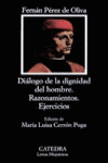 DIALOGO DE LA DIGNIDAD DEL HOMBRE- RAZONAMIENTOS- EJERCICIOS