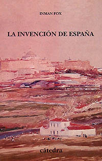 INVENCION DE ESPA�A