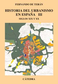 HISTORIA DEL URBANISMO EN ESPA�A T.III