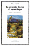 MUERTE LLAMA AL ARZOBISPO, LA