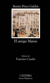 AMIGO MANSO,EL--CATEDRA