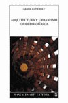 ARQUITECTURA Y URBANISMO EN IBEROAMERICA