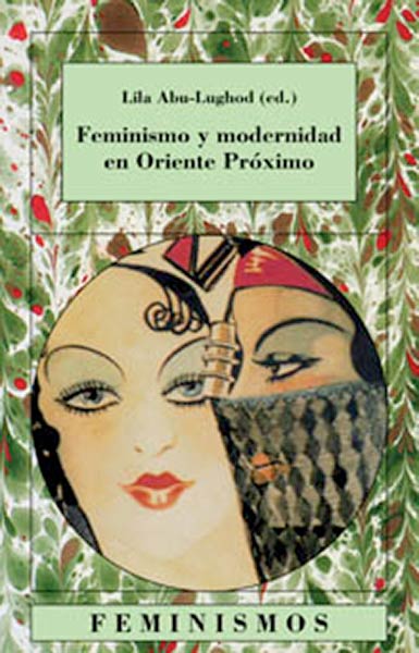 FEMINISMO Y MODERNIDAD EN ORIENTE PROXIMO